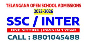 Telangana Open School Society (TOSS) Admissions 2025-2026 for SSC and TS Open Inter