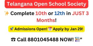 Students completing Class 10 and 12 quickly through Telangana Open School Society (TOSS) admissions, open for January 2025.