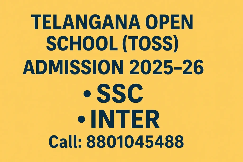 Telangana Open School Admission 2025–26 banner with SSC, Inter details and contact number 8801045488