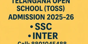 Telangana Open School Admission 2025–26 banner with SSC, Inter details and contact number 8801045488