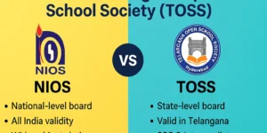 NIOS vs TOSS: Key Differences Between Open School Boards