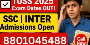TOSS SSC and Inter Fail Pass October 2025 Admission Poster – Telangana Open School Society – Call 8801045488 for New Admissions Before 30 July