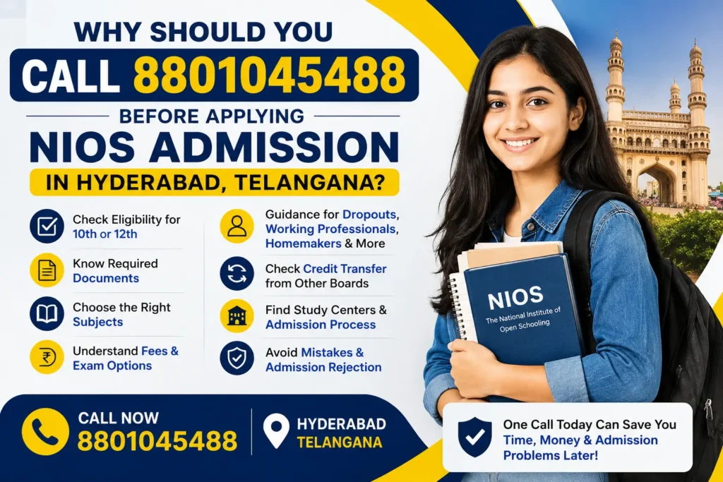 Why Call Before NIOS Admission in Hyderabad? Avoid Costly Mistakes